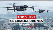 Top 5 Best 4K Camera Drones from Amazon