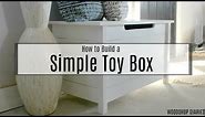 How to Build a Simple Toy Box