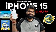 iPhone 15 at 49,999 | Upcoming iPhones Sales | How to get iPhone 15 under 50K? All tricks