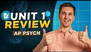 AP Psychology Unit 1 Review [Everything You NEED to Know]