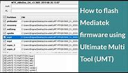 How to use Ultimate Multi Tool (UMT) MTK to flash Mediatek Firmware