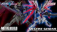 Metal Build Destiny Gundam Review from @BANDAISPIRITS