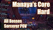 Manaya's Core Hard Mode All Bosses (Sorcerer PoV) MC HM TERA