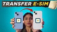 How to transfer eSIM from one iPhone to another: A step-by-step guide
