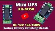 12V 150W Backup Battery Switching Module high power Board Automatic switching battery power XH-M350