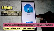 How to bypass Sony Xperia SOV37 Google Account Lock | Sony Xperia SOV37 Frp bypass