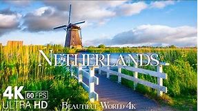 Netherlands 4K - Exploring The Land of Windmills and Tulips - Relaxing Music