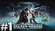 Star Wars Galaxy of Heroes - Gameplay Walkthrough Part 1 - Mobile [ HD ]