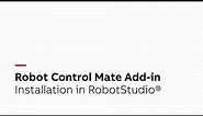 Robot Control Mate Add-in installation in RobotStudio®