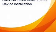 AT&T Wireless Home Phone : Device Installation