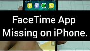 FaceTime icon missing on iPhone? Here's the Solution