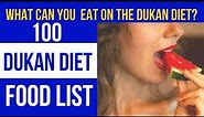 100 Dukan Diet Food List-What can you Eat on the Dukan Diet?