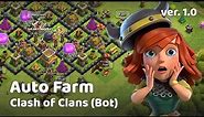 Auto Farm — Clash of Clans (ver. 1.0) [Bot]