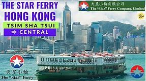 Star Ferry Ride | Tsim Sha Tsui to Central, Hong Kong