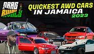 Jamaica's Top 5 Quickest AWD Cars for 2023 | Drag Rivals at Vernamfield