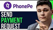 HOW TO SEND PAYMENT REQUEST ON PHONEPE! (EASY METHOD)