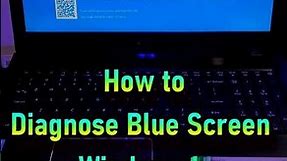 How to diagnose Blue Screen Windows 11, 10 💻