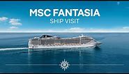 MSC Fantasia - Ship Visit