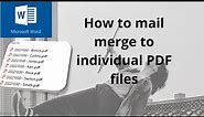 Mail merge to individual PDF files using Microsoft Word