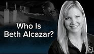 Who is Beth Alcazar?