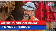 Intl Tunnel Expert Arnold Dix On Successful Uttarkashi Tunnel Rescue: Epic Dimension To This Mission