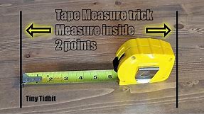 Tape measure trick for proper inside dimensions every time // Tidbit
