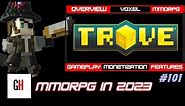 Trove in 2023 - Very Positively Reviewed on Steam? Overview and Gameplay From The Start