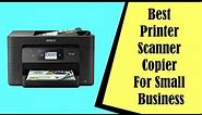 Best Printer Scanner Copier For Small Business