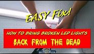 How to Fix LED Lights - Fix ANY Broken LED Lights with this Easy Fix