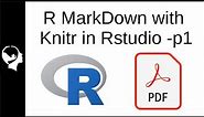 R Markdown Tutorial for Beginners | RStudio Tutorials Part 1