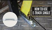 How to use E-Track Singles for a Secure Tie Down Point | Installing E-Track in Trailer