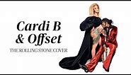 Cardi B & Offset: The Rolling Stone Cover