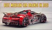 BEST MEXICAN CAR BRANDS IN 2023