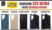 OTTERBOX Samsung S23 Ultra Cases Detailed Review with Time Stamps