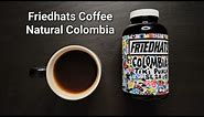 Friedhats Coffee Review (Amsterdam, Netherlands)- Natural Colombia Tiki Punch SL28