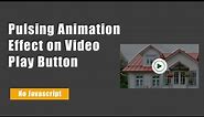 Pulsing Animation Effect On Video Play Button With HTML & CSS | Alt Coding