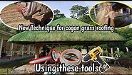 New Technique for Cogon Grass Roofing... Cogon grass Thatching... Watch!