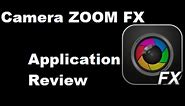 Application Review: Camera ZOOM FX