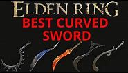 Elden Ring- Ranking All The Curved Swords: In Depth Curved Sword Review