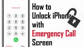 [Full Guide] Unlock iPhone with Emergency Call Screen