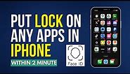 How To Lock Apps In Iphone [Easy Method]