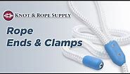 Rope Clamps and Ends