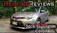 2015 Toyota Corolla – Redline: Review