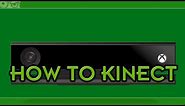How To Use Kinect on Xbox One