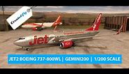 Gemini200 Jet2 Boeing 737-800WL. G-GDFR. **FIRST ON YOUTUBE** UNBOXING AND REVIEW. 1/200 SCALE