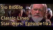 Classic Sio Bibble Lines - Star Wars: Episode 1 & 2 (HD)