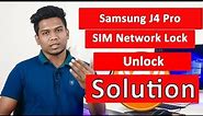 Samsung J4 Pro SM-J400F/M/G Sim Network Unlock PIN Code Solution