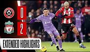 Sheffield United 0-2 Liverpool | EXTENDED Premier League highlights | Van Dijk & Szoboszlai Goals ‼️