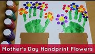 Handprint Flowers - Preschool Craft
