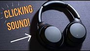 Sony WH-1000XM3 Earcup Popping and Clicking Sound - How to Fix it?